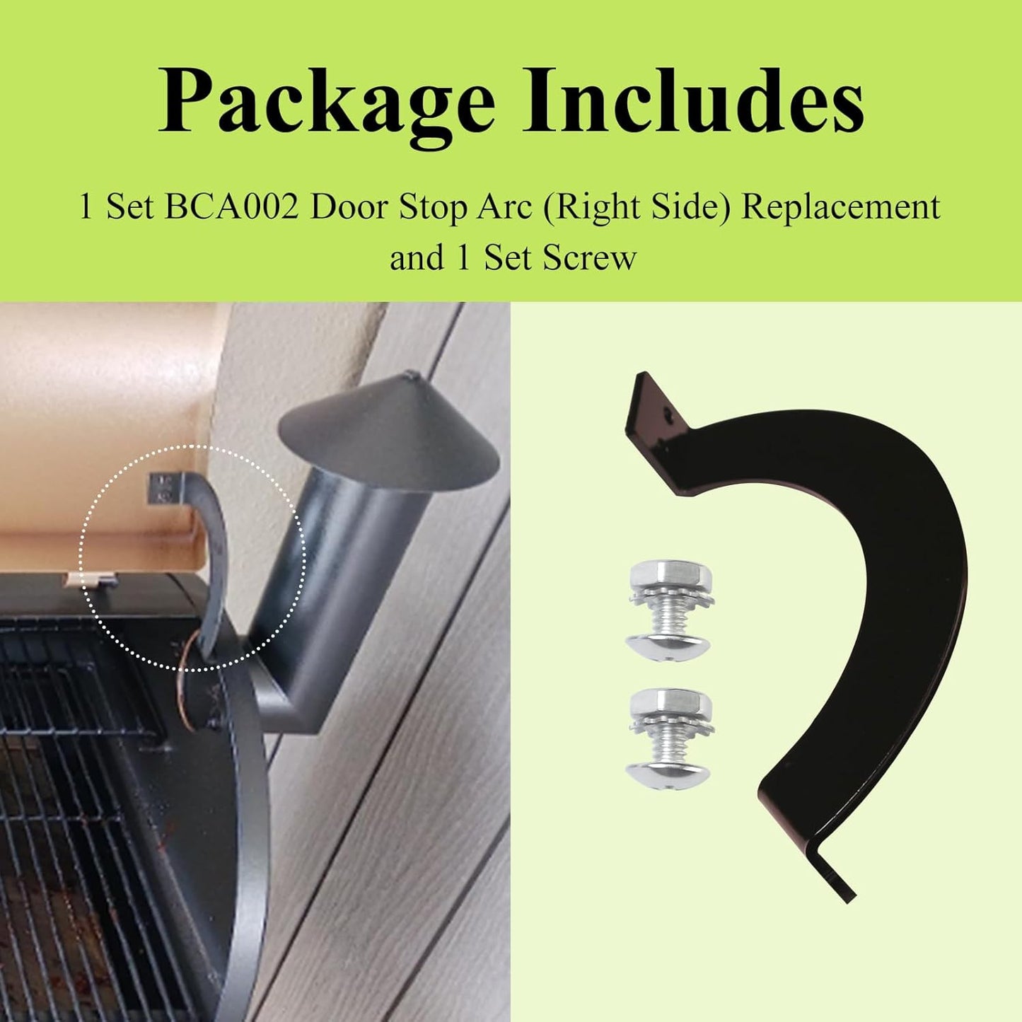 BCA002 Grill Lid Door Stop Arc Right Side for Most Traeger Grills, Fits Pro Series 22, Tailgater 20, Century 885, Eastwood 22, Include Door Stop Arc (Right Side)